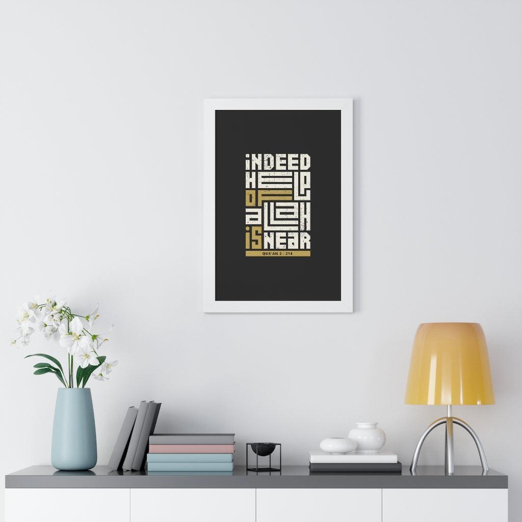 Framed Poster - Indeed Help of Allah is Near - Jazmie Jamaludin