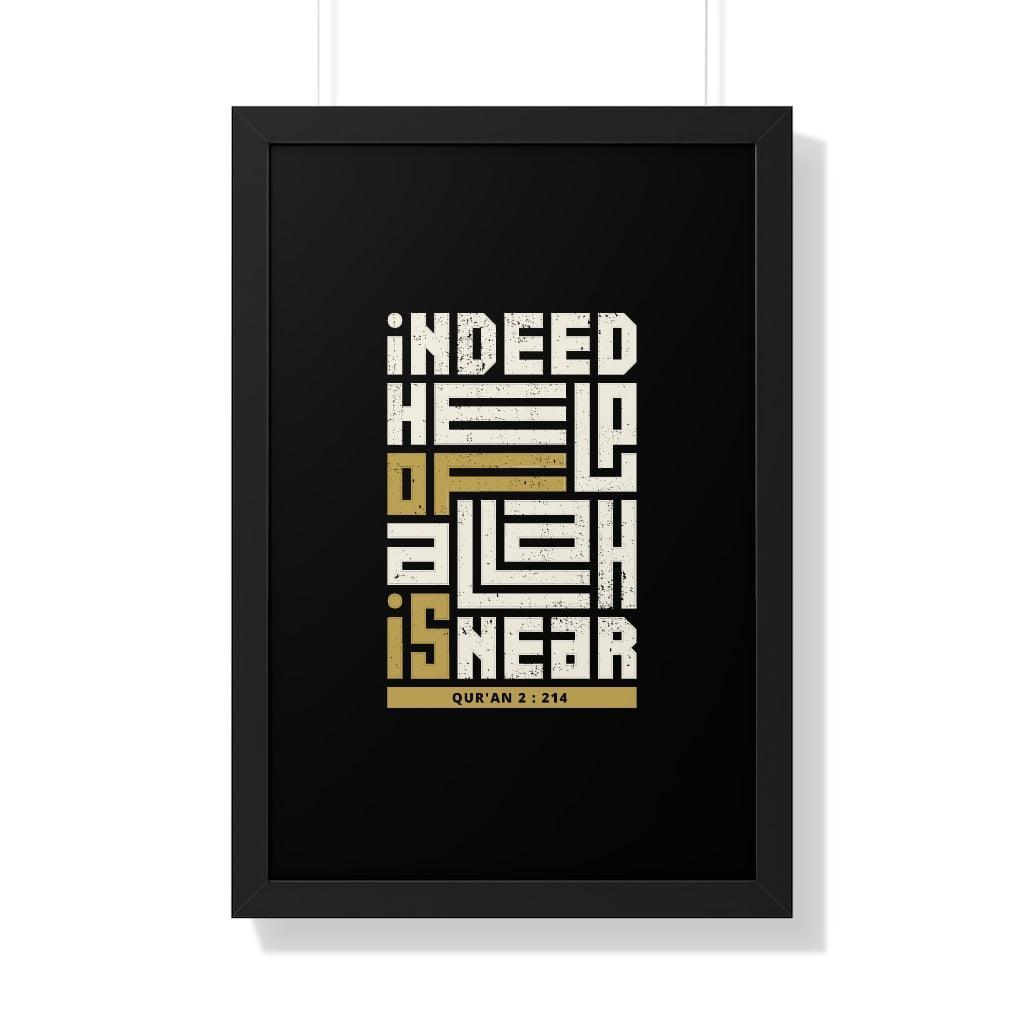 Framed Poster - Indeed Help of Allah is Near - Jazmie Jamaludin