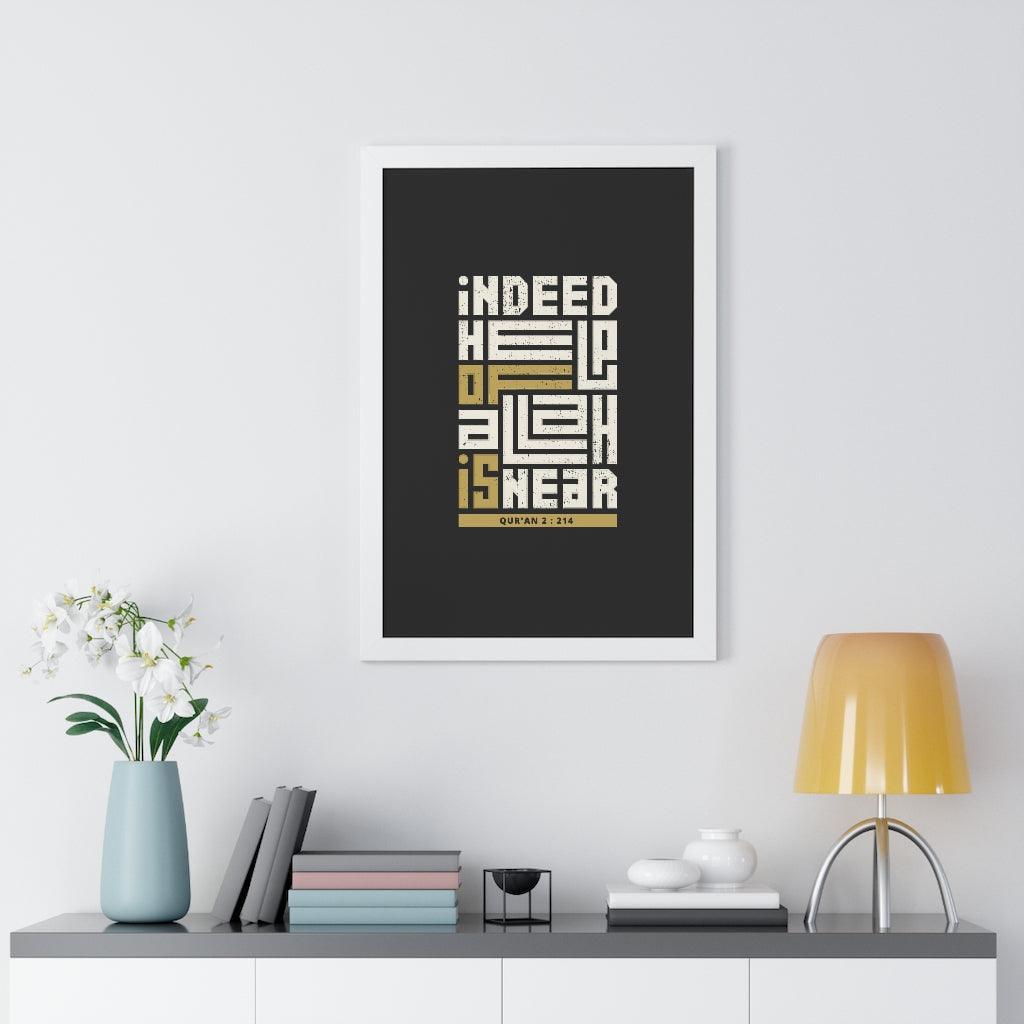 Framed Poster - Indeed Help of Allah is Near - Jazmie Jamaludin