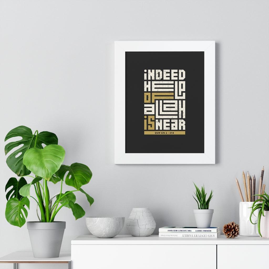 Framed Poster - Indeed Help of Allah is Near - Jazmie Jamaludin