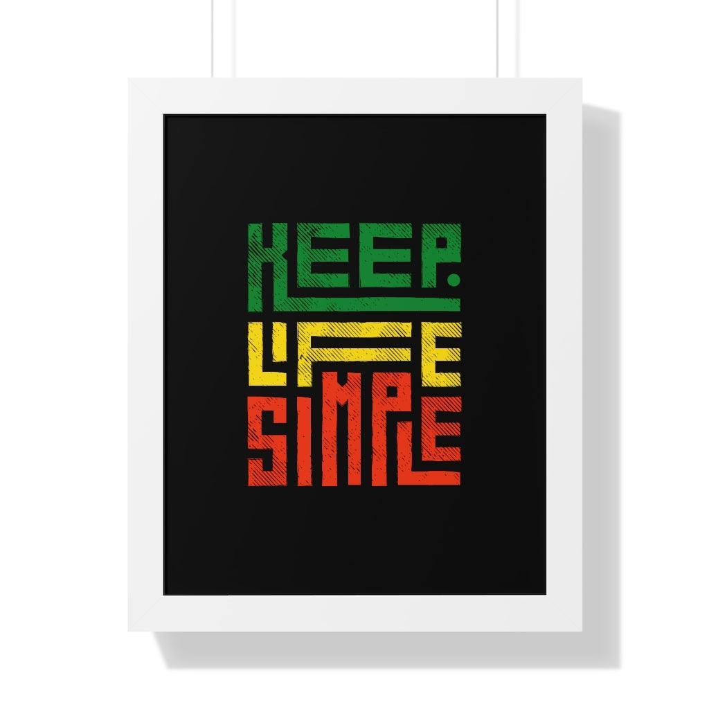 Framed Poster - Keep Life Simple - Jazmie Jamaludin